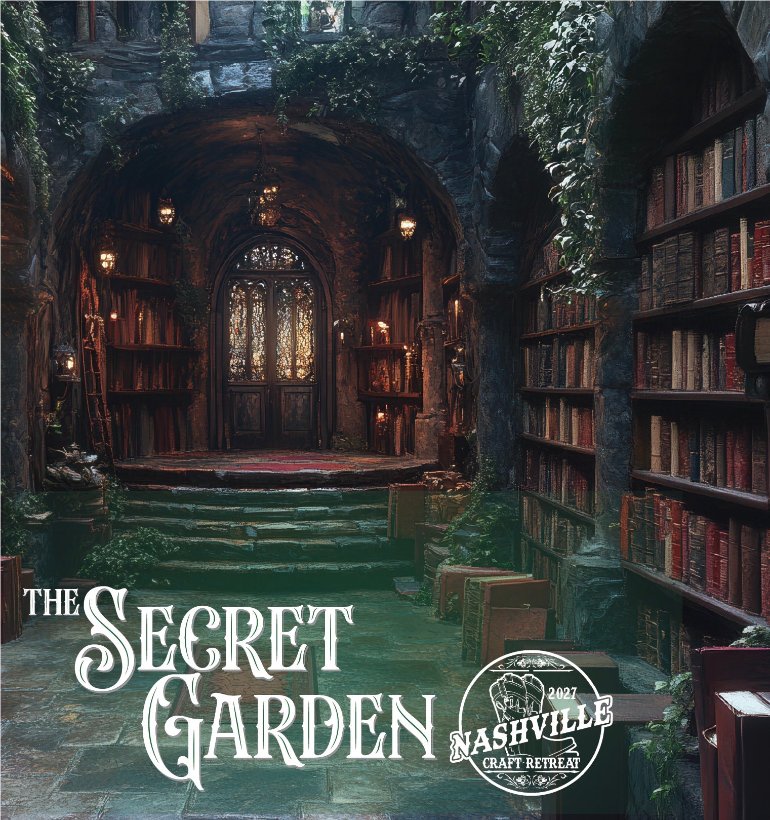 2027 Nashville Craft Retreat CROP - The Secret Garden